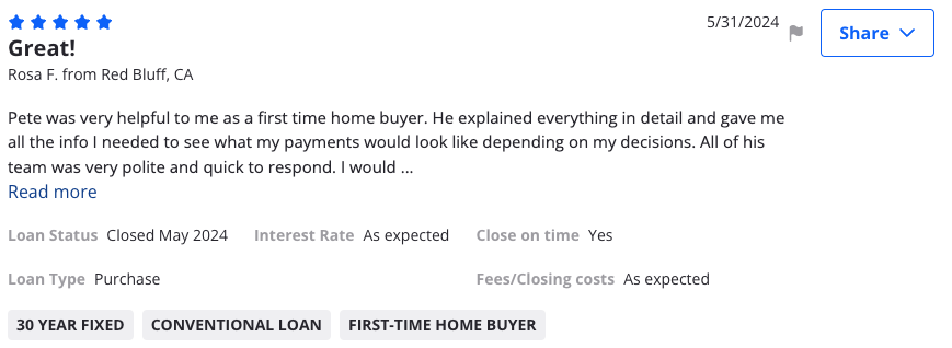 Zillow review from Rosa F, Red Bluff: Great! Pete was very helpful to me as a first time home buyer.